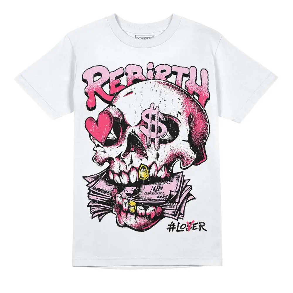 DopeSkill Graphic Tees Triple Pink Streetwear Unisex Cool T-Shirt Sneaker Colour Matching Rebirth Graphic