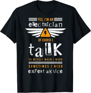 Yes I Am An Electrician Fix Lineworker Electrical Engineer T-Shirt - Elizabethmc Shop 59B08RY8LDX3