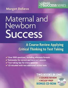 USED-Maternity and Newborn Success: A Course Review Applying Critical Thinking to Test Taking by Margot R. De Sevo PhD  LCCE  RNC-OB (Paperback)
