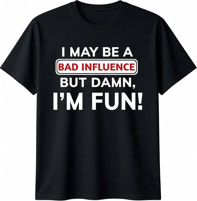 ny Bd nfluence Dn ' n &Won T-Shrt