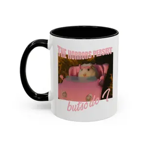 The Horrors Persist But So Do I Cute Hamster Coffee Mug - scs14382