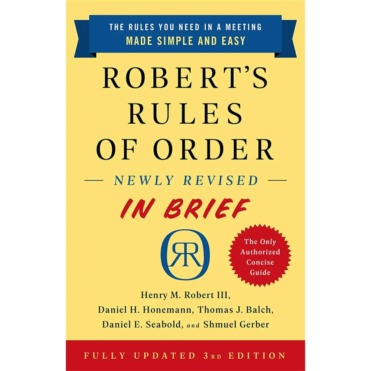 Robert's Rules of Order Newly Revised In Brief, 3rd edition Paperback – September 1, 2020