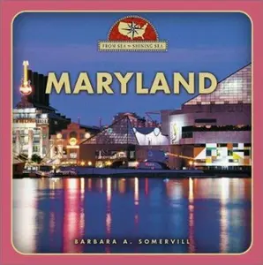 USED-Maryland (From Sea to Shining Sea, Second Series) by Barbara A. Somervill (Unknown)