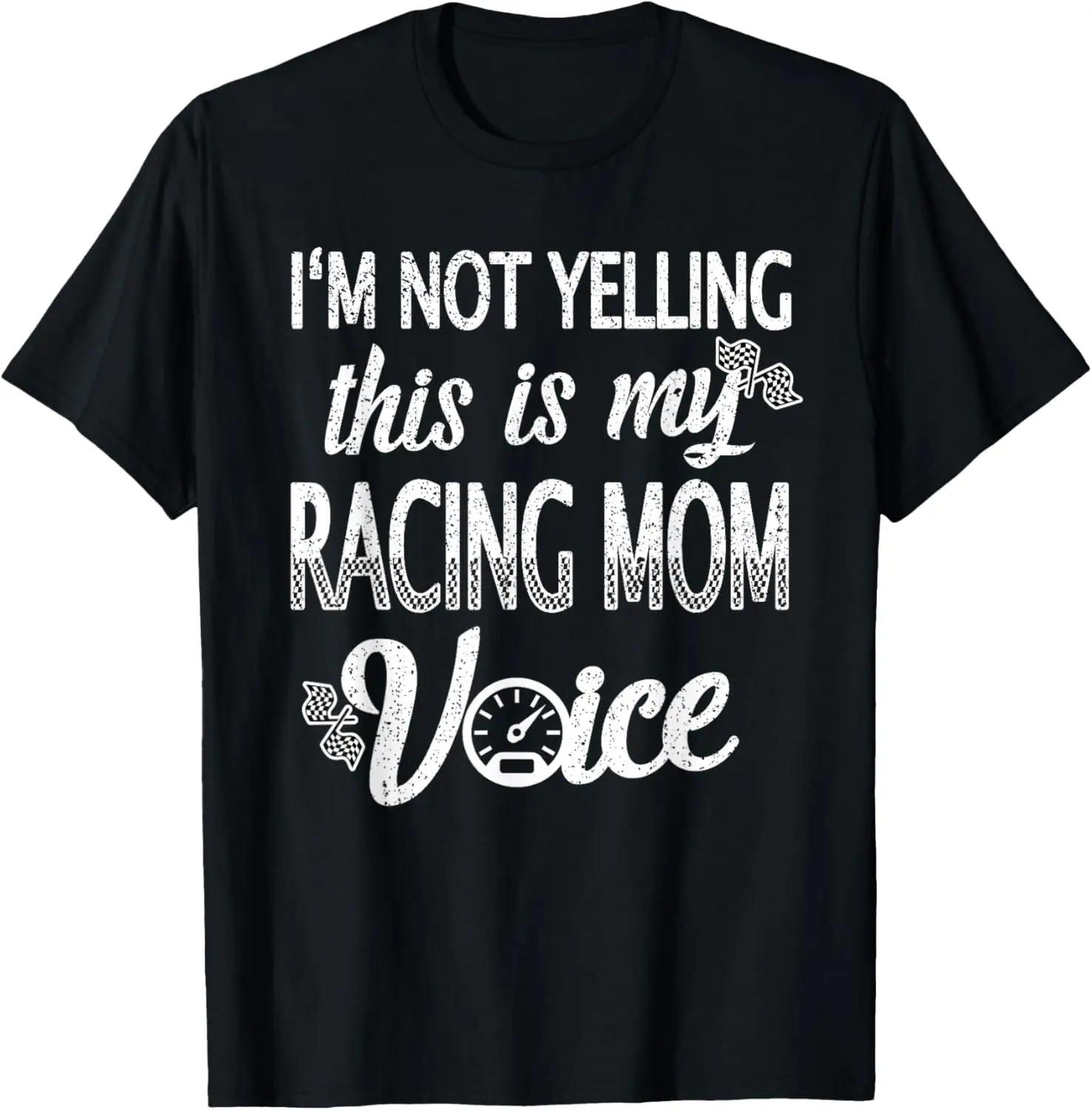 100% Cotton Racing Mom Voice Racing Mother Race Mama Of Racer T-Shirt