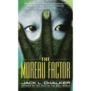 USED-The Moreau Factor by Jack L. Chalker (Unknown)