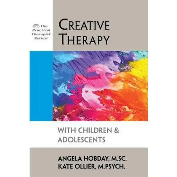 USED Book - Creative Therapy with Children and Adolescents (Practical Therapist Series) by Angela Hobday B.Sc.  M.Sc.  C. Psychol. (Paperback) - english