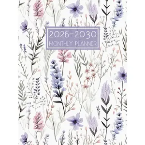 2026-2030 Monthly Planner: Five Year Calendar from January 2026 to December 2030 || 60 Months Schedule Organizer with Holidays and Inspirational Quotes || Large Size - Floral Cover - Paperback