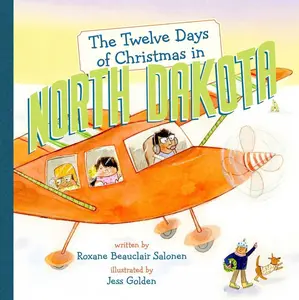 USED-The Twelve Days of Christmas in North Dakota by Salonen, Roxane Beauclair (Hardcover)