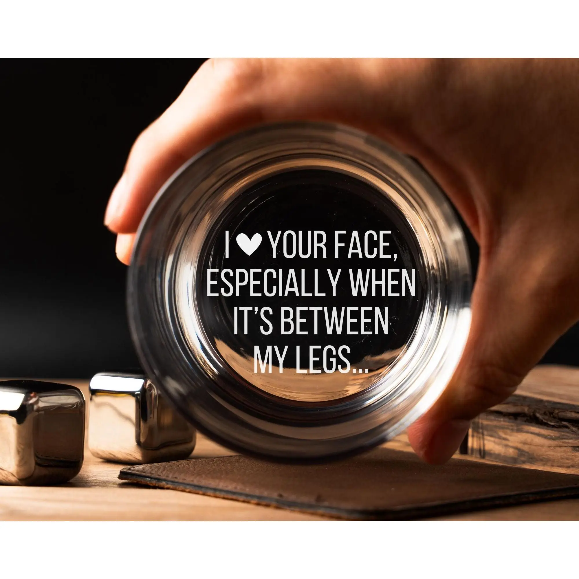 Funny Whiskey Glass - Valentines Day Gift, Humorous Design for Him, Boyfriend Gift, Anniversary Present, Drinkware