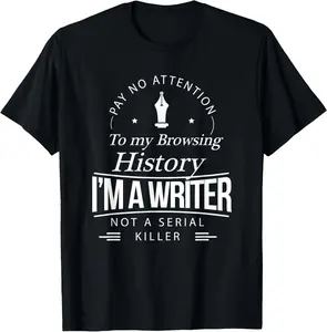 100% cotton Unisex I'm A Writer Not A Serial Killer Writers Gift T-Shirt T-Shirt
