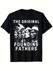 Men'S Vintage Native American "The Original Founding Fathers" Graphic T-Shirt - 100% Cotton 180gsm Moisture-Wicking Fabric, Relaxed Fit, Cultural Heritage Design, All-Season Tee for Everyday & Outdoor Activities, Everyday Tshirt| Vintage Graphic Tee| Mo