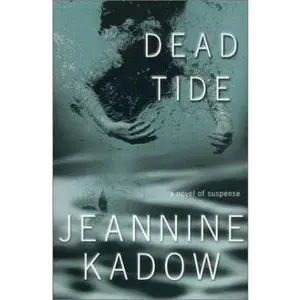 USED-Dead Tide by Jeannine Kadow (Hardcover)