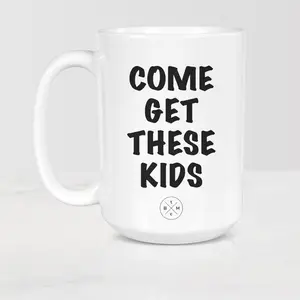 The Black Mug Co. Come Get These Kids Mug, Ceramic 11oz - 15oz Tea Coffee