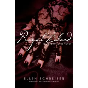 Vampire Kisses 6: Royal Blood (Vampire Kisses: Volume Number 6) by Ellen Schreiber [Paperback Book]