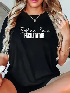100% Cotton Unisex funny Facilitator gifts Trust me I'm a Facilitator T-Shirt - Women's Men's Graphic Tee Causal Tops