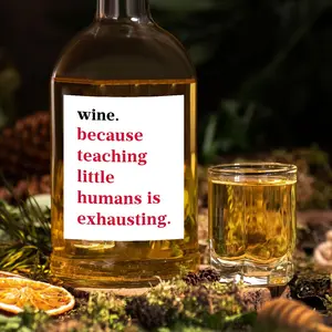 4pcs Humorous Teacher Appreciation Wine Bottle Labels - "Wine. Because Teaching Little Humans Is Exhausting." - Perfect Holiday Gift for Teachers, Parents, And Staff, Festive Wine Label Stickers for Christmas And New Year Celebrations