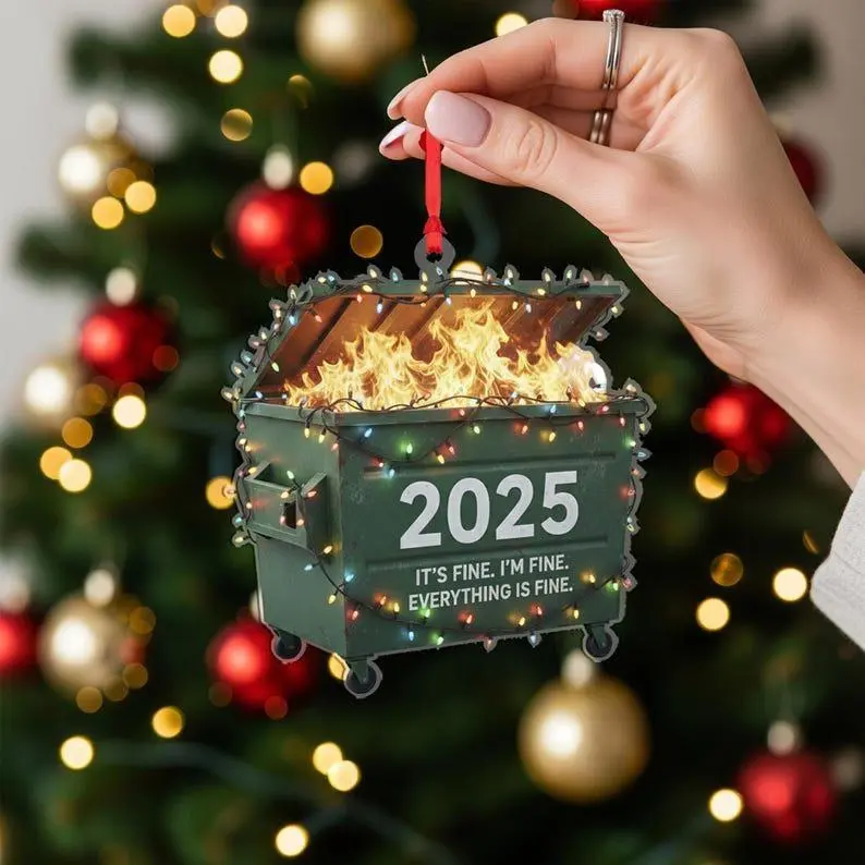 2025 Dumpster Fire Ornament – 2D Flat Acrylic Funny Christmas Tree Gift, Holiday Décor