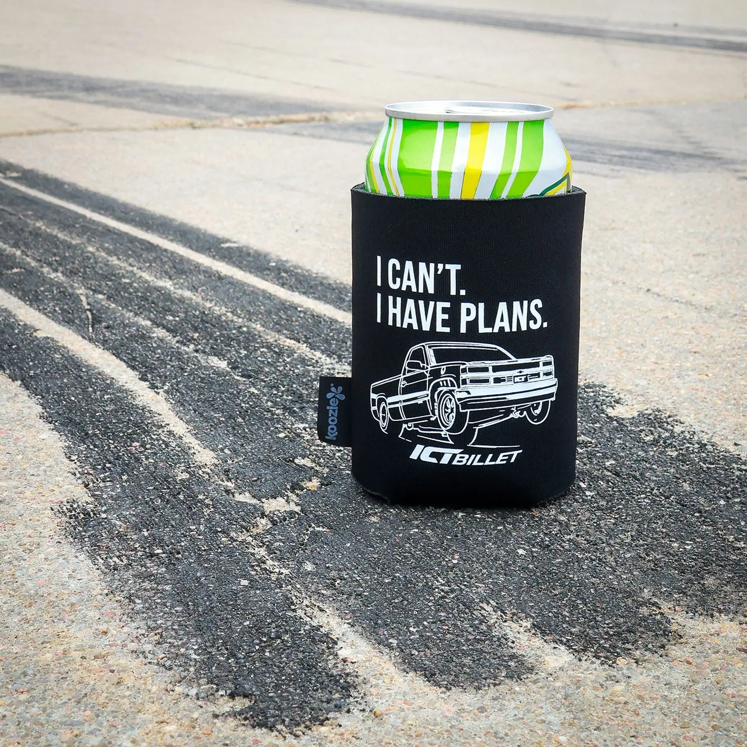ICT Billet - Koozie Can Cooler - I Can't I Have Plans