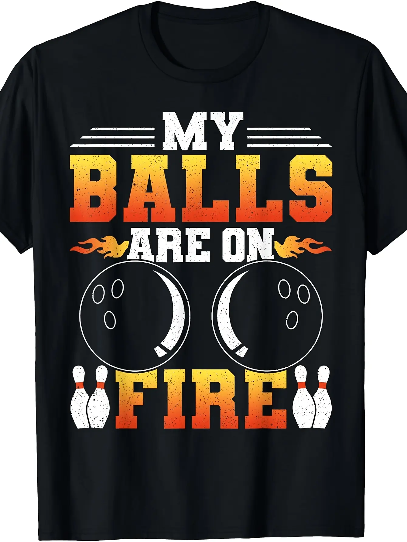 Funny Bowling T-Shirt - "My Balls Are On Fire" Retro Bowling & Slogan Humorous Gift for Bowling Freaks Machine Washable Apparel Suitable for Bowling Parties Casual Wear Year-Round