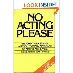 USED Book - No acting, please by Eric Morris (Paperback) - english