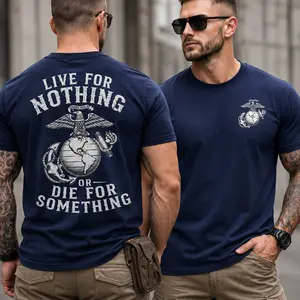 Live For Nothing Or Die For Something Shirt, USMC Back Print Tee, Marine Corps Motivation Shirt, Veteran Pride T-Shirt, Military Graphic Gift