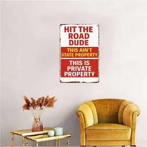 "Hit The Road Dude - Private Property" Vintage Aluminum Metal Sign - 12x8in Funny Wall Decor for Home Plaque Gift Room Outdoors Gate