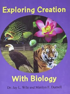 USED-Exploring Creation With Biology - 1st Edition by Jay L Wile (Hardcover)