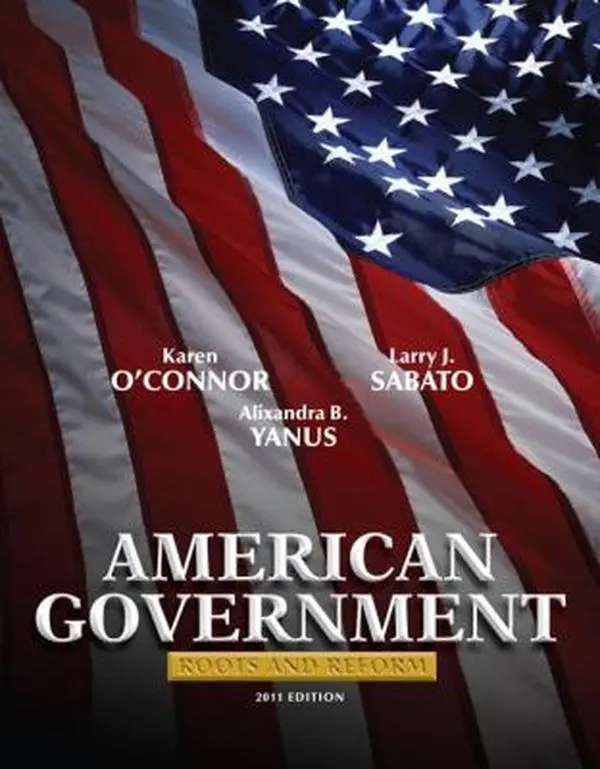 Used Pearson American Government: Roots and Reform (11th 2011 Edition) Soft Cover Book by Karen O'Connor - English for Students