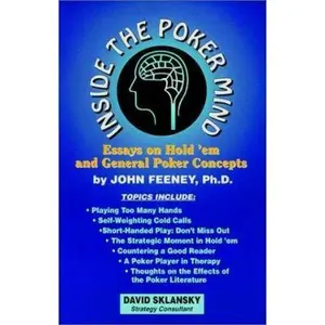 USED-Inside the Poker Mind: Essays on Hold 'em and General Poker Concepts by Feeney, John (Paperback)