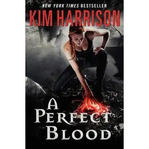 USED-A Perfect Blood by Kim Harrison (Paperback)