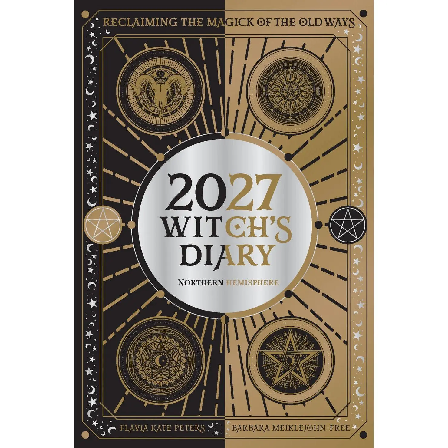 2027 Witch's Diary and Planner Calendar by Flavia Kate Peters and Barbara Meiklejohn-Free, Witchy Planner