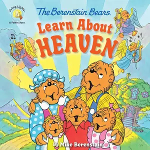 USED-The Berenstain Bears Learn about Heaven by Berenstain, Mike (Paperback)