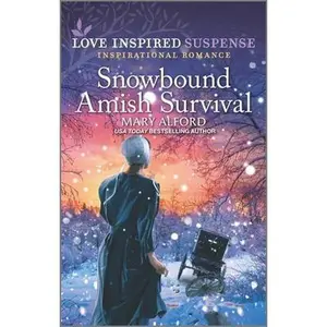 USED-Snowbound Amish Survival by Alford, Mary (Mass Market Paperback)