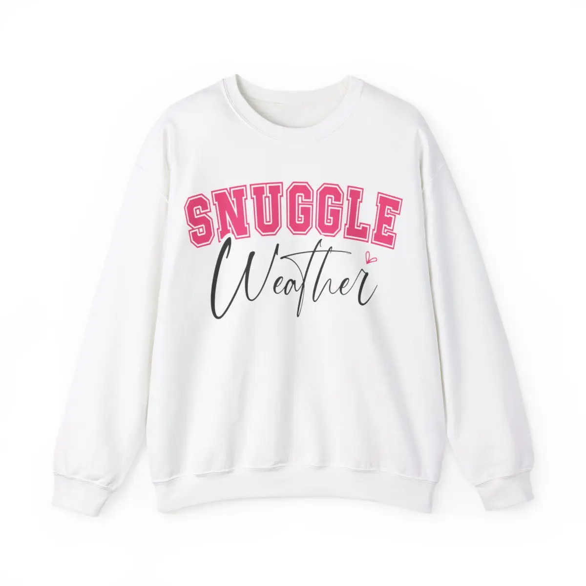 Snuggle Weather Crewneck Sweatshirt, Fall Holiday Winter Clothing, Cozy Pullover for Cuddles, Long Sleeve christmas sweatshirt