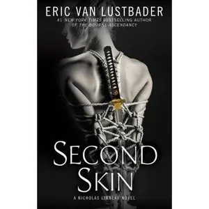 USED-Second Skin: A Nicholas Linnear Novel by Van Lustbader, Eric (Paperback)
