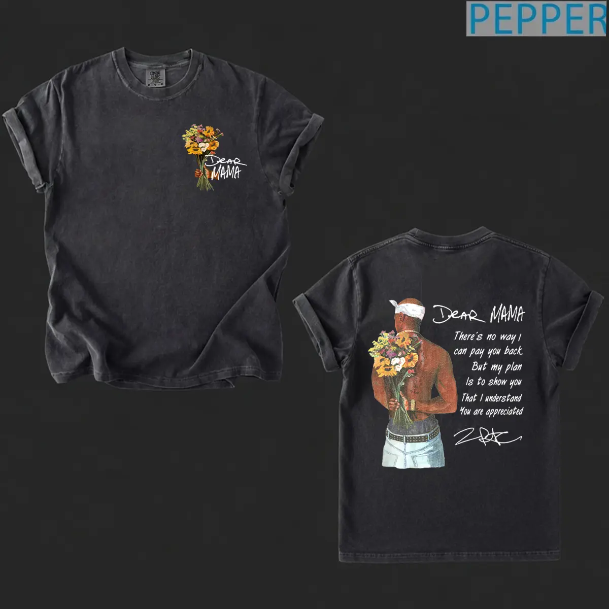 Dear Mama Tupac T-Shirt, 2Pac Quote Shirt, Vintage Hip Hop Legend Graphic Tee, Unisex Music Rap Sweatshirt, Mother Day Gift, Gift For Mom