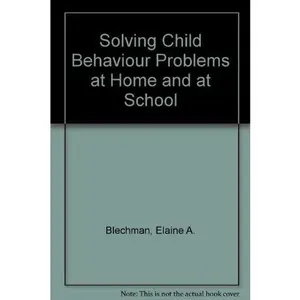 USED-Solving Child Behavior Problems at Home & at School by Elaine A. Blechman (Paperback)