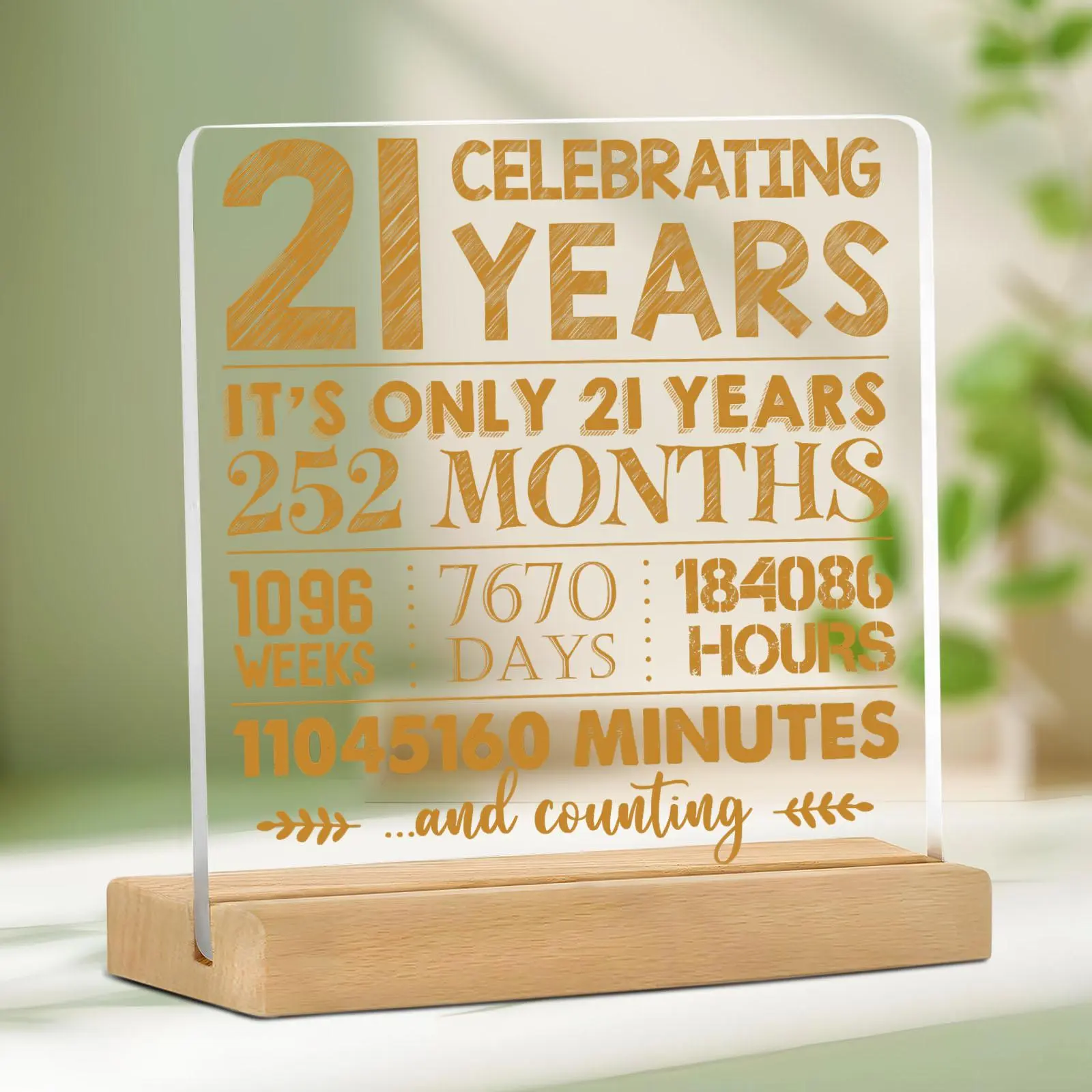 21st Birthday Acrylic Ornament, 1 Count 21 Years It's Only 21 Years Old Anniversary Gift, Desktop Decoration for Home Office Dormitory School, Signs
