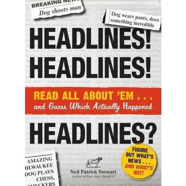 USED Book - Headlines! Headlines! Headlines?: Read All About 'em . . . And Guess Which Actually Happened by Neil Patrick Stewart (Paperback) - english