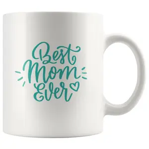 Best Mom Ever Mug