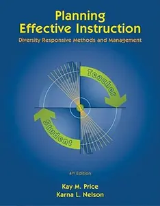 USED-Planning Effective Instruction: Diversity Responsive Methods and Management (What’s New in Education) by Kay M. Price (Paperback)