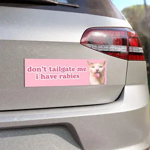 Don't Tailgate Me I Have Rabies | Silly Cat Meme Car Bumper MAGNET | Funny Cute Kitty, Pink Kawaii Car Decal Accessory | Vinyl Car Magnet