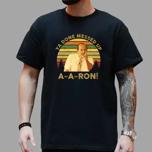 Ya Done Messed Up A-A-Ron Funny Meme Graphic T-Shirt – Classic Viral Joke Tee, Comedy Humor Top for Men & Women, Casual Menswear Tops