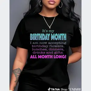 Casual Birthday Shirt for Women – Humorous 'Birthday Month' Graphic, Machine Washable