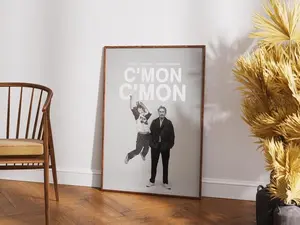 C'mon C'mon Poster, Gift for Him, Print Poster, Printable Wall Art