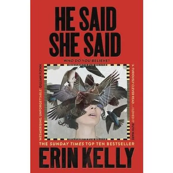 USED-He Said/She Said: the gripping Sunday Times bestseller with a shocking twist by Erin Kelly (Paperback)