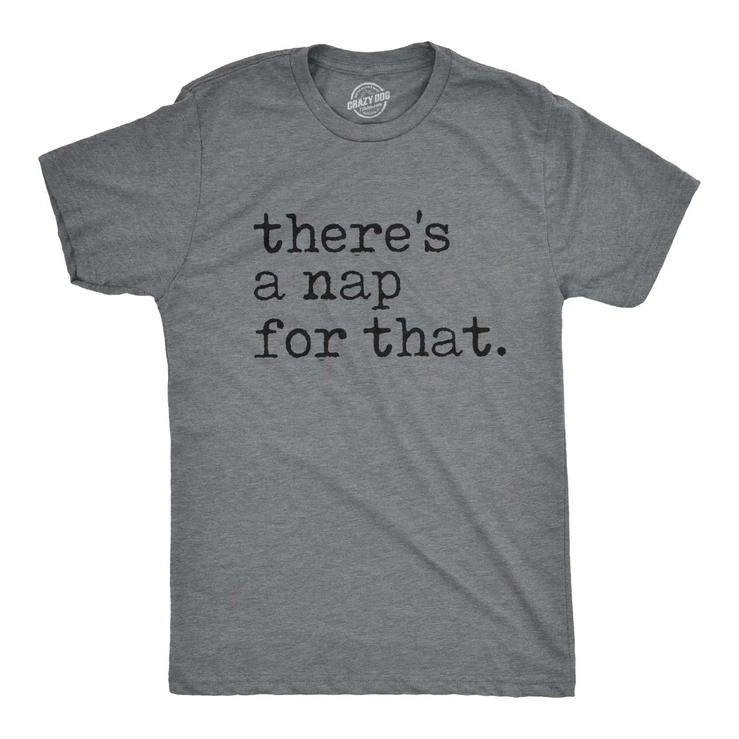 Mens There's A Nap for That T Shirt Funny Sleep Lazy Tee Mens Funny T Shirts Cool Vintage Fashion T-Shirt Gift Classic Menswear Funny Introvert Short Sleeve Novelty Tees for Guys Dark Grey