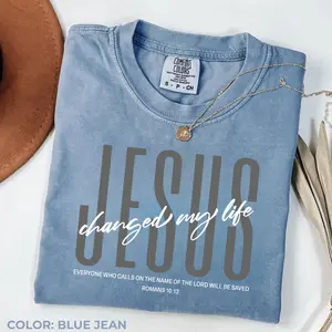 Comfort Colors Jesus Changed My Life T-Shirt, Romans 1013 Bible Verse Tshirt, Christian T-shirt, Faith-based Religious Gift For Him, Jesus Tee, Womenswear