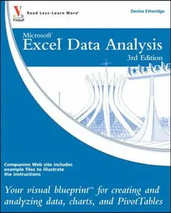 USED-Excel Data Analysis: Your Visual Blueprint for Creating and Analyzing Data, Charts, and PivotTables by Etheridge, Denise (Paperback)