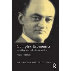 Complex Economics: Individual and Collective Rationality - Paperback